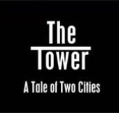 The Tower: A Tale Of Two Cities